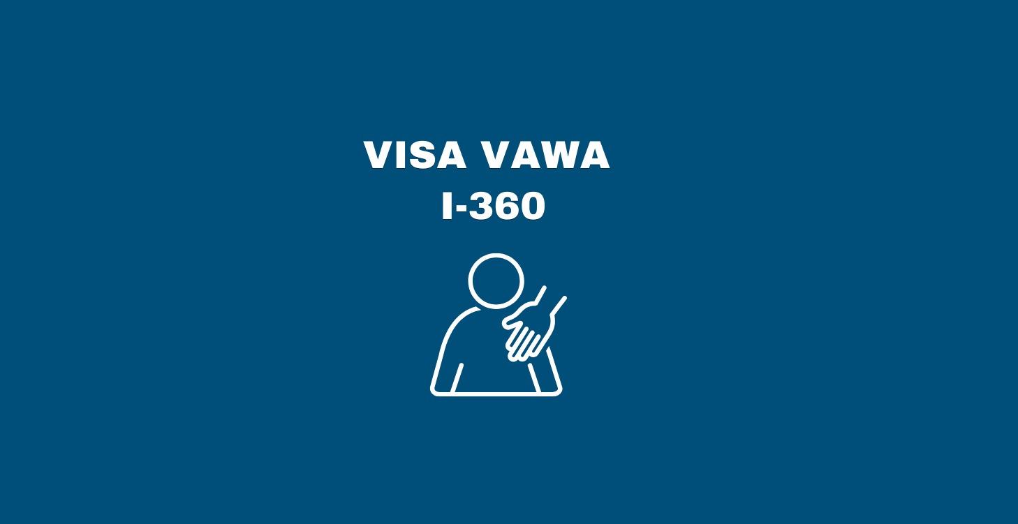 Visa VAWA I-360