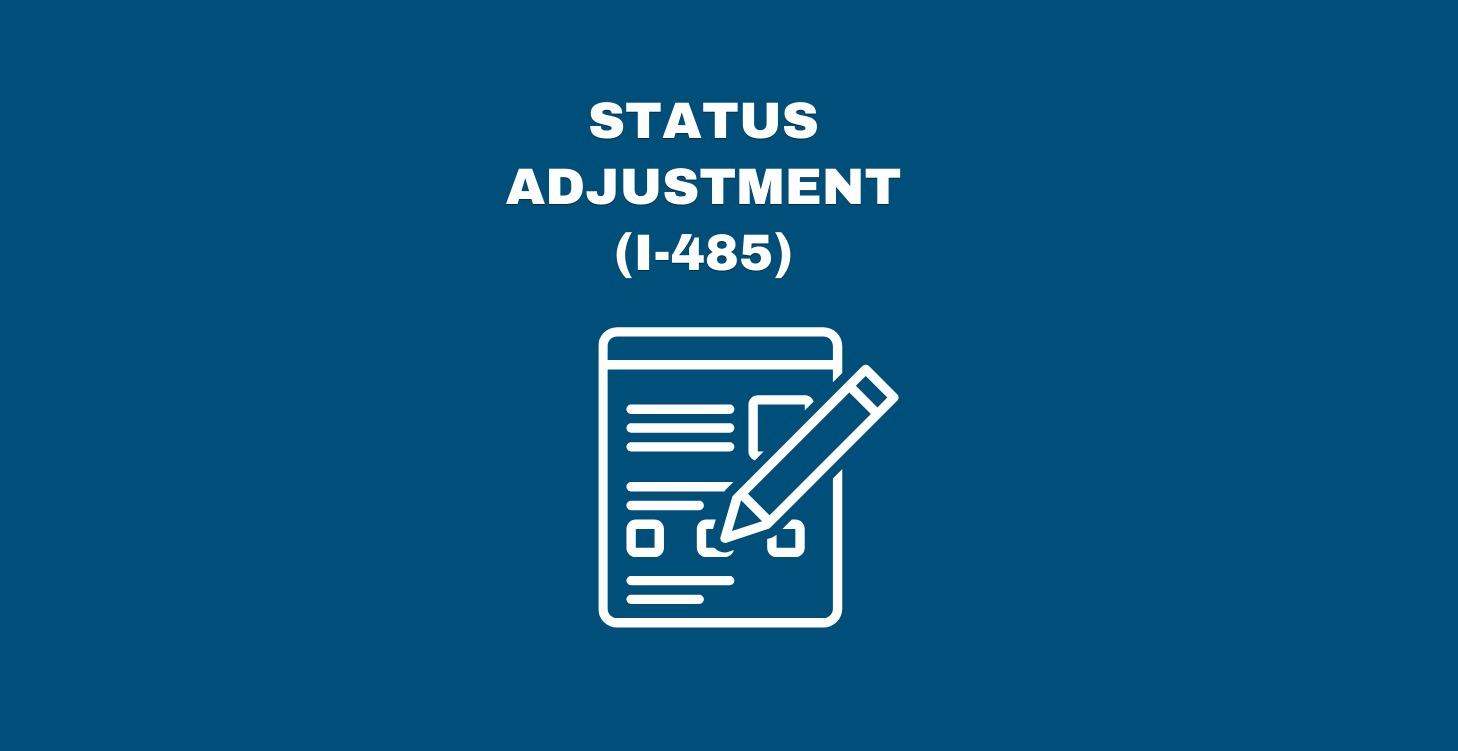 STATUS ADJUSTMENT (I-485) WITH ROBERTO CRUZ