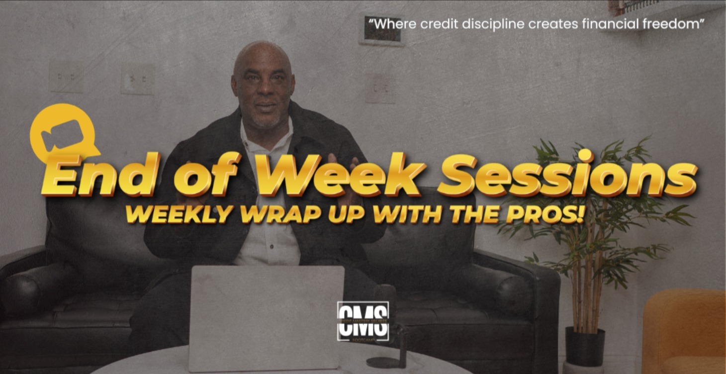 End of Week Sessions