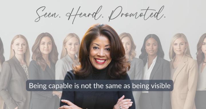 Seen. Heard. Promoted.