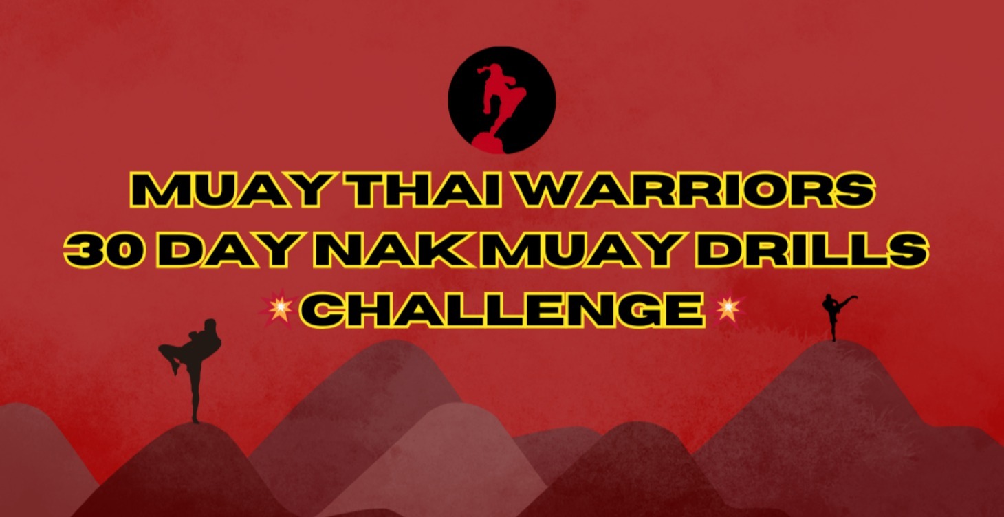 💥 30 Day Nak Muay Drills Challenge 💥