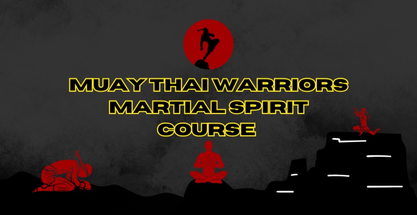 🙏 Martial Spirit Course 🧘