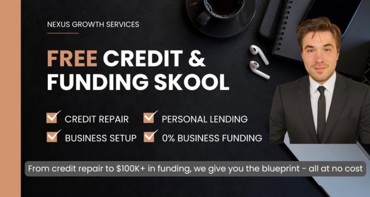 FREE Credit & Funding Skool