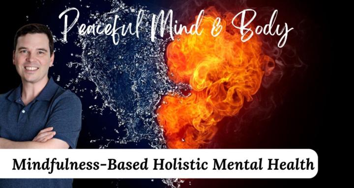 Peaceful Mind & Body