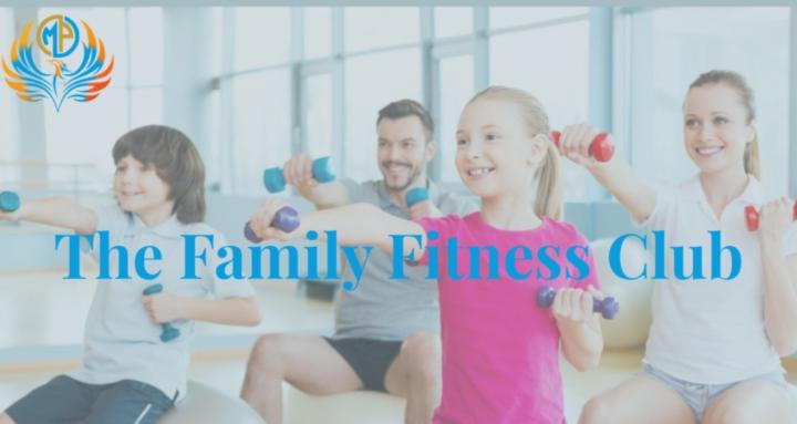 The Family Fitness Club