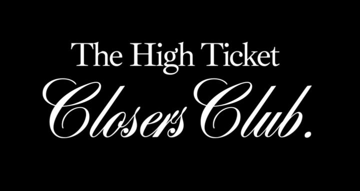 The High-Ticket Closer's Club