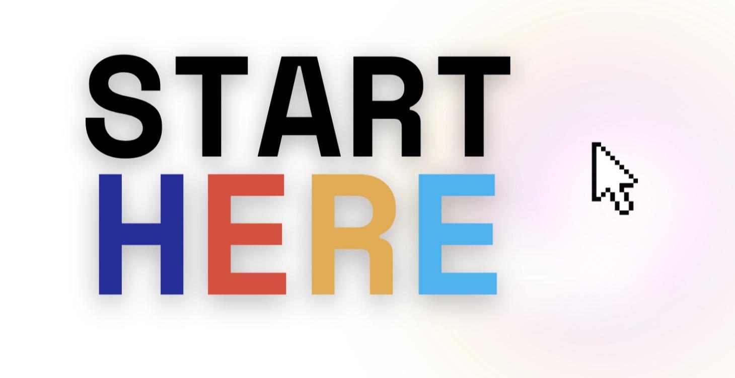 Start Here