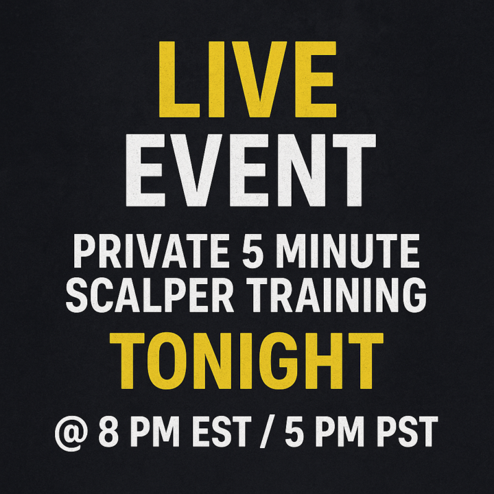 LIVE 5 Minute Scalper Training Tonight!