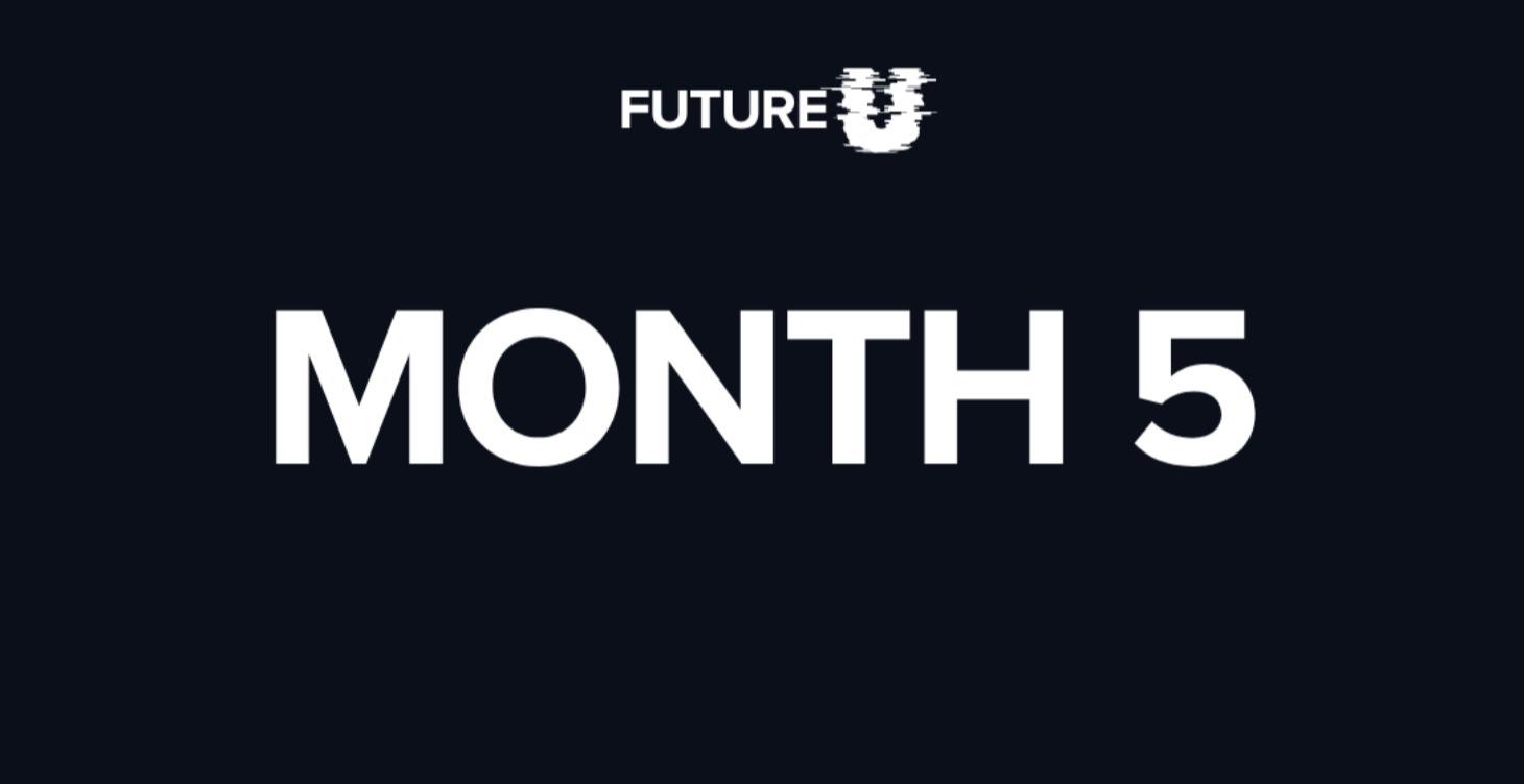 Month 5