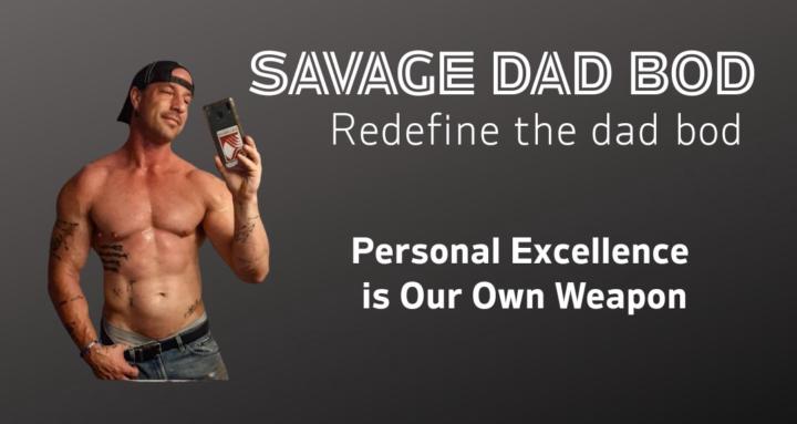 Savage DadBod Tribe