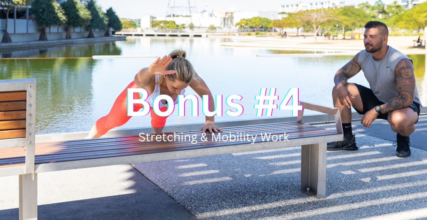 Stretching & Mobility Work
