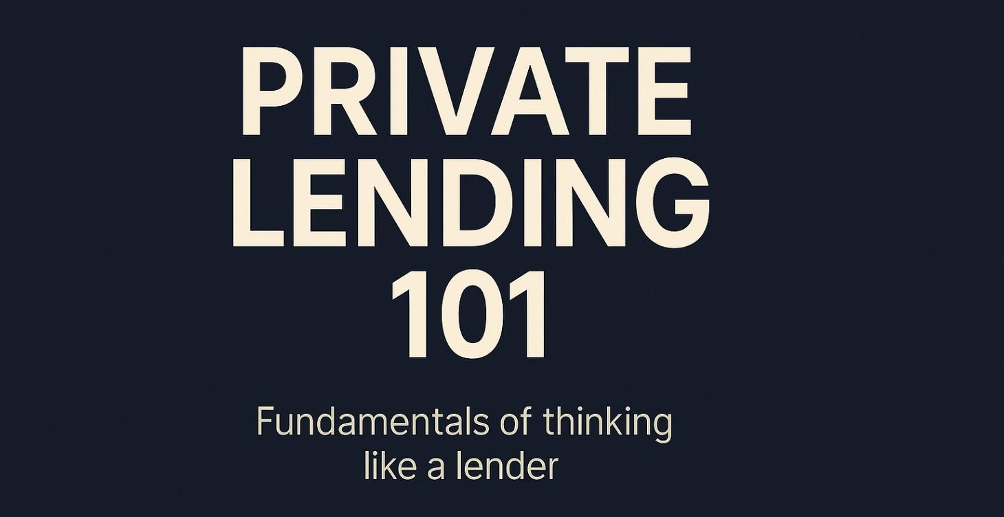 Private Lending 101