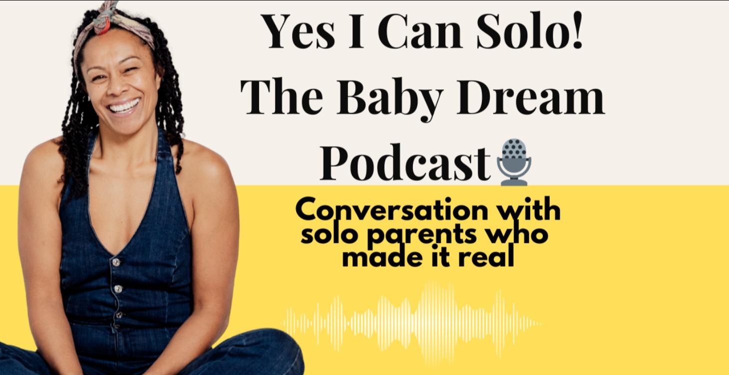 Yes I Can! The Baby Dream Podcast 🎙