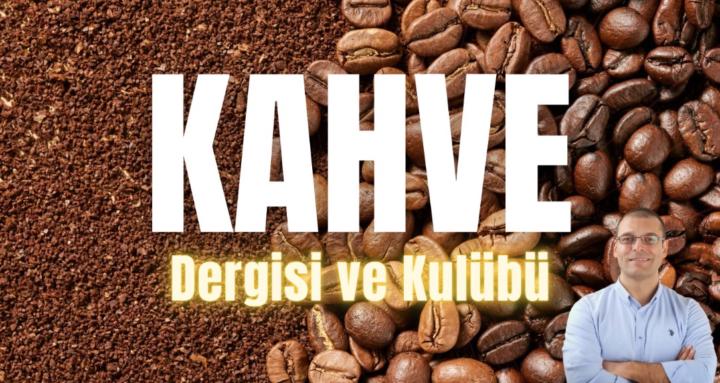 Online Kahve Dergisi ve Kulübü