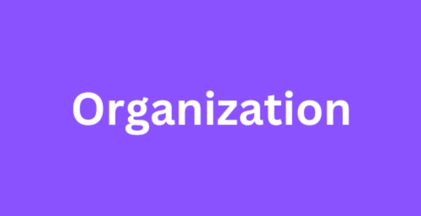 Organization