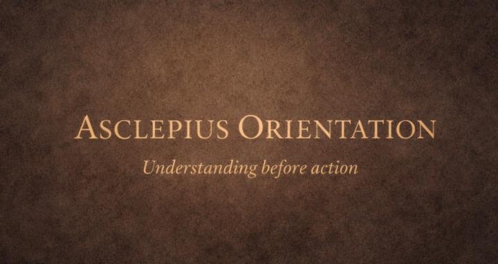 Asclepius Orientation