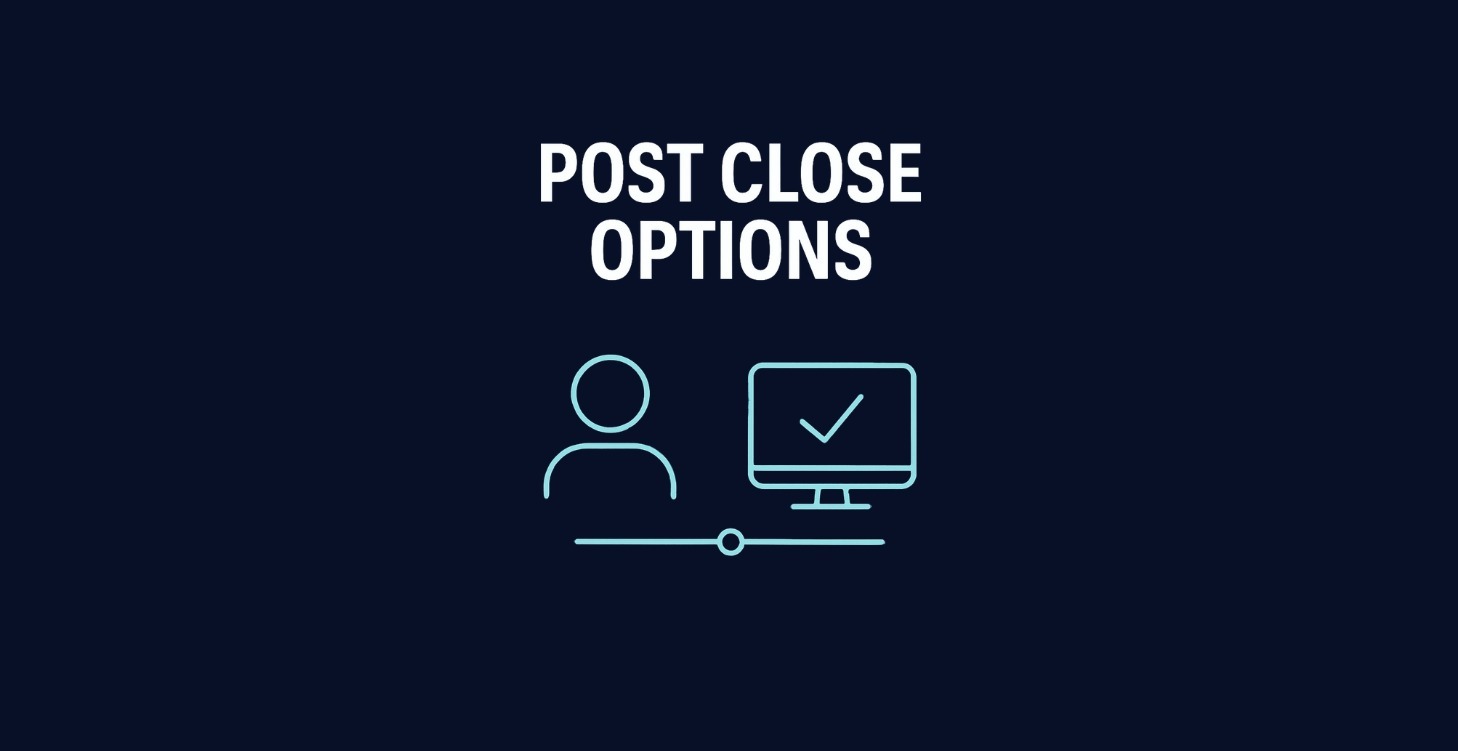 Post Close Options