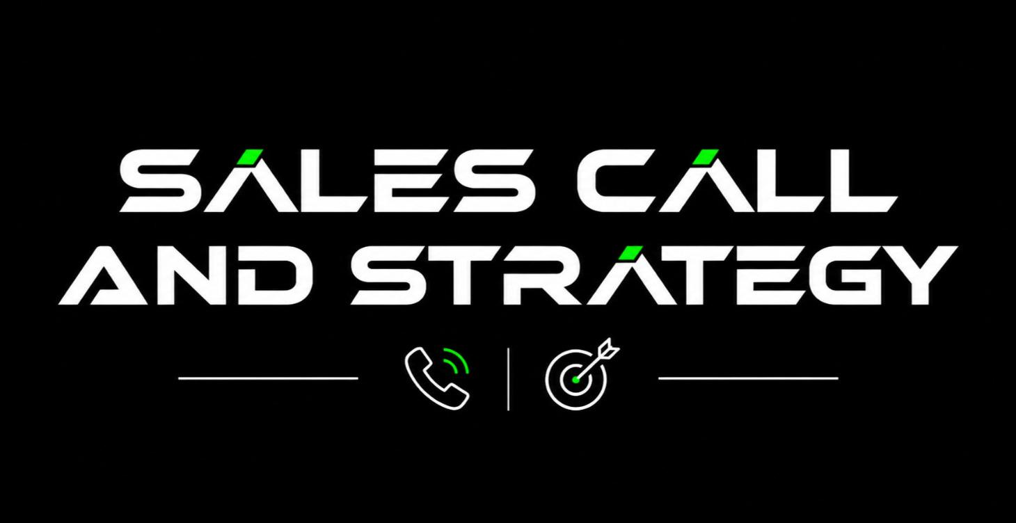 Sales Calls & Strategy