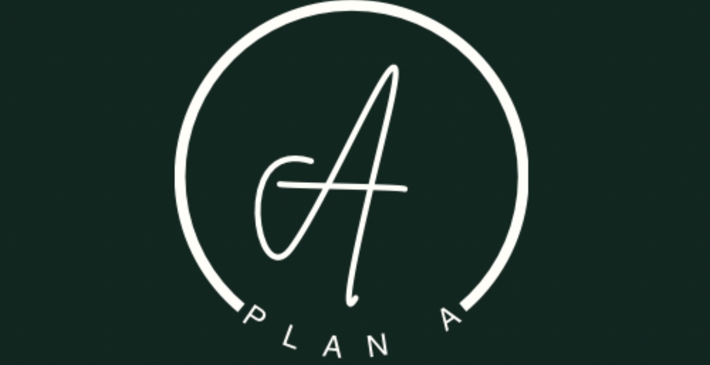 Plan A