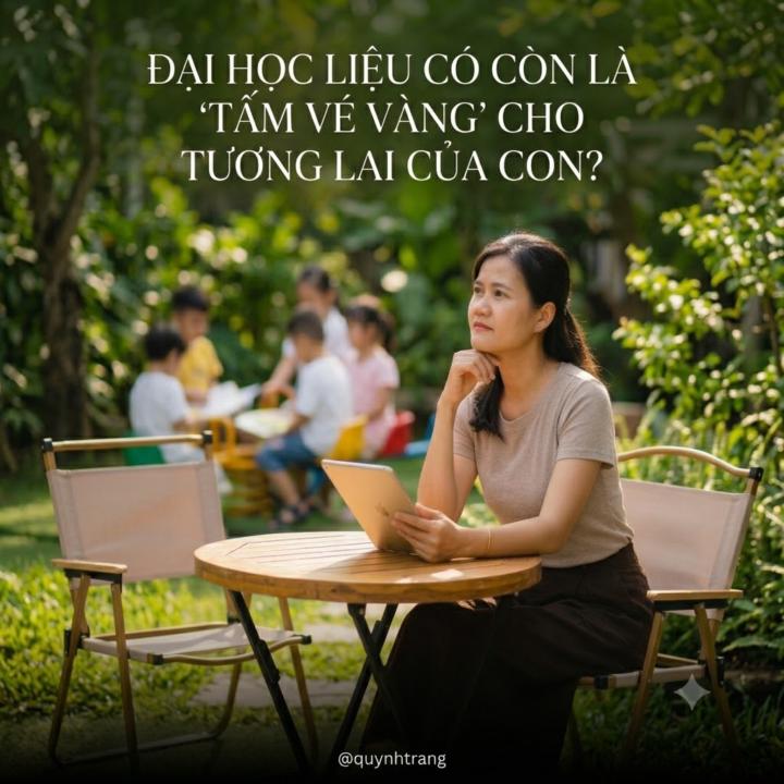 ĐẠI HỌC LIỆU CÓ CÒN LÀ "TẤM VÉ VÀNG" CHO TƯƠNG LAI CỦA CON? 🌱