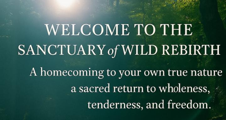 Sanctuary Of Wild Rebirth