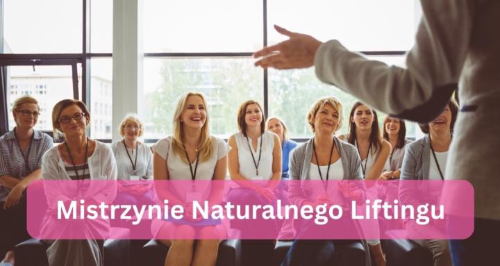 Mistrzynie Naturalny Lifting