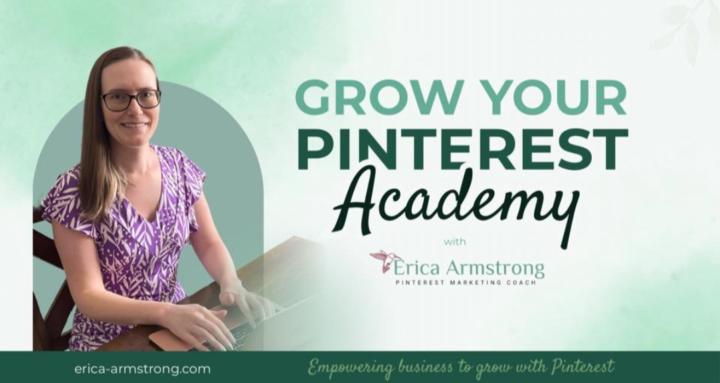 Grow Your Pinterest Academy