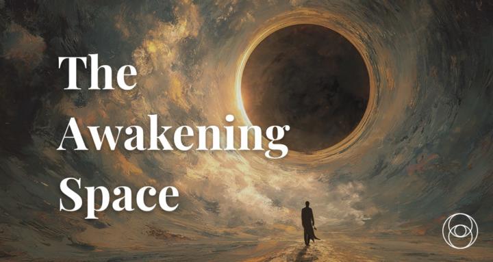 The Awakening Space