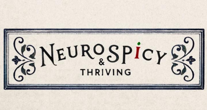 NeuroSpicy & Thriving