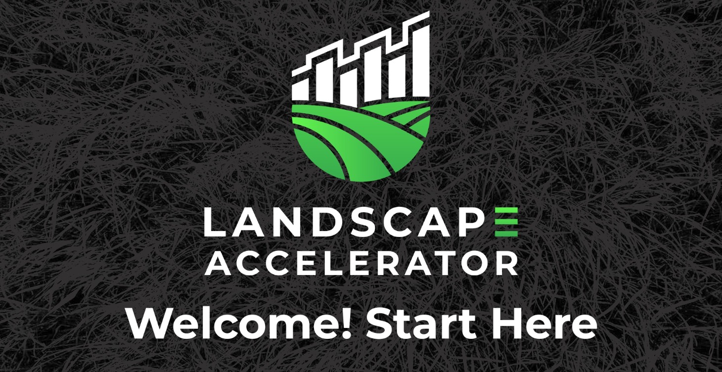 Welcome To Landscape Accelerator