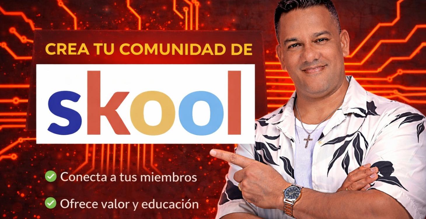 CREA TU COMUNIDAD EN SKOOL