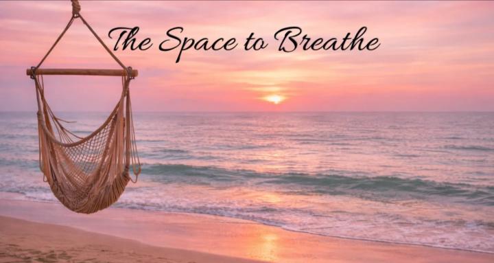 🩷 The Space to Breathe 🩷