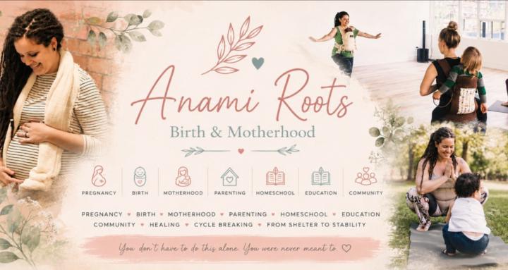 Anami Roots Birth & Motherhood