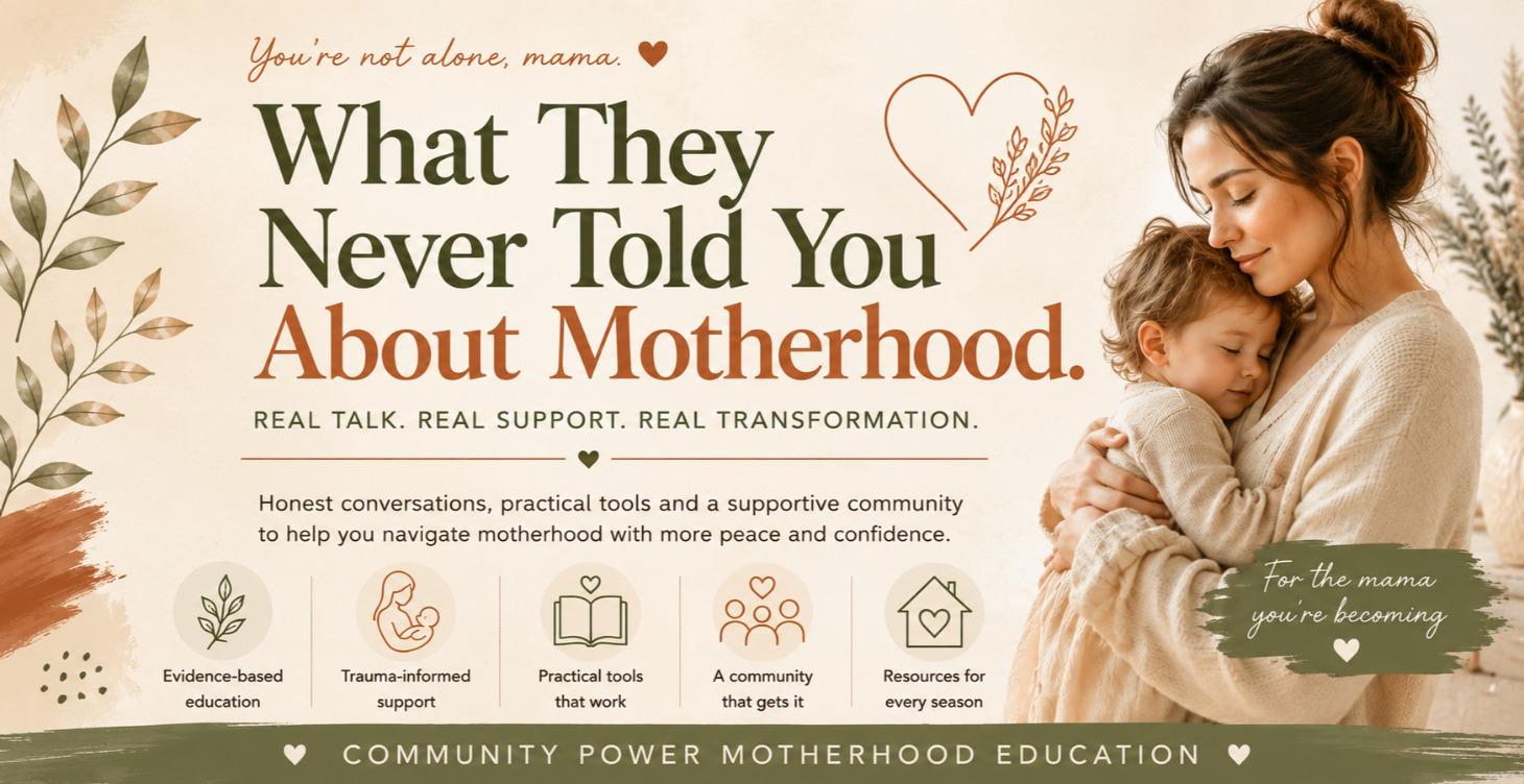 What they Never Told You About Motherhood