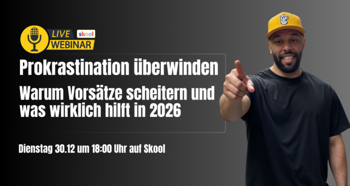 Wir sind Live - Prokrastination überwinden