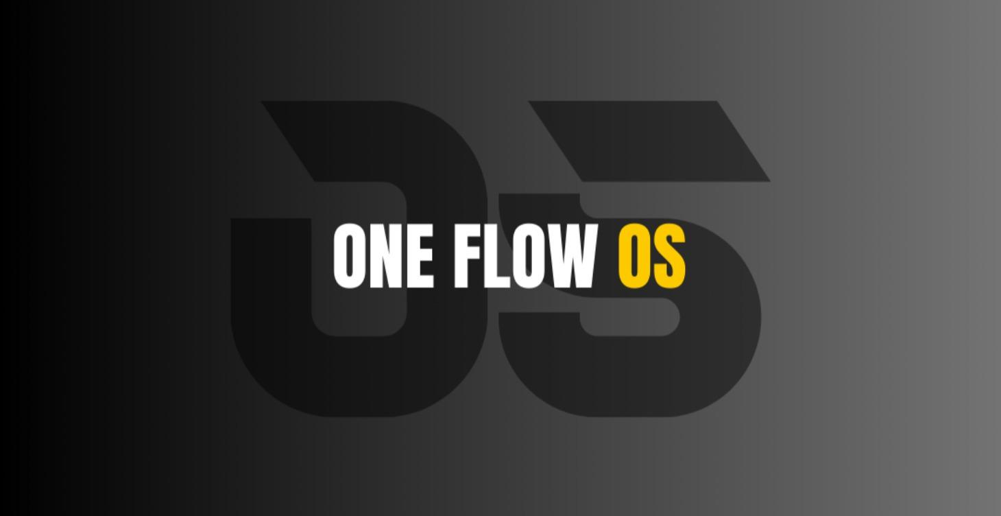 One Flow OS