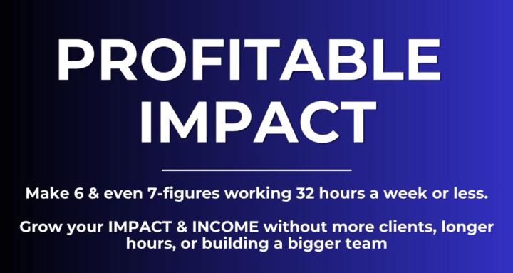 Profitable Impact
