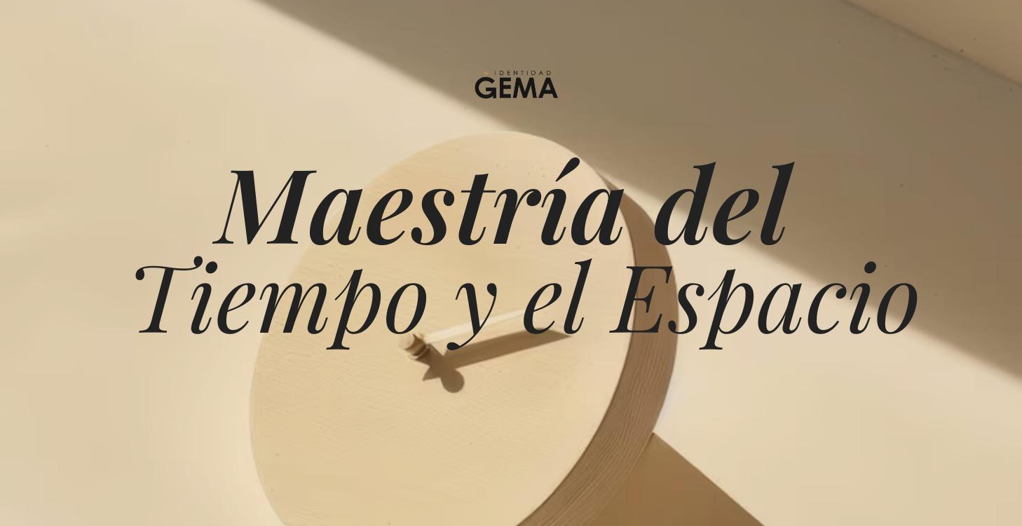 Módulo 7: Maestría del Tiempo y el Espacio.