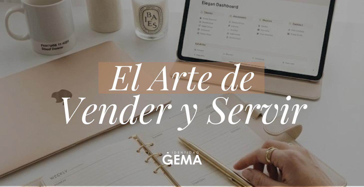 Módulo 10: El Arte de Vender y Servir.