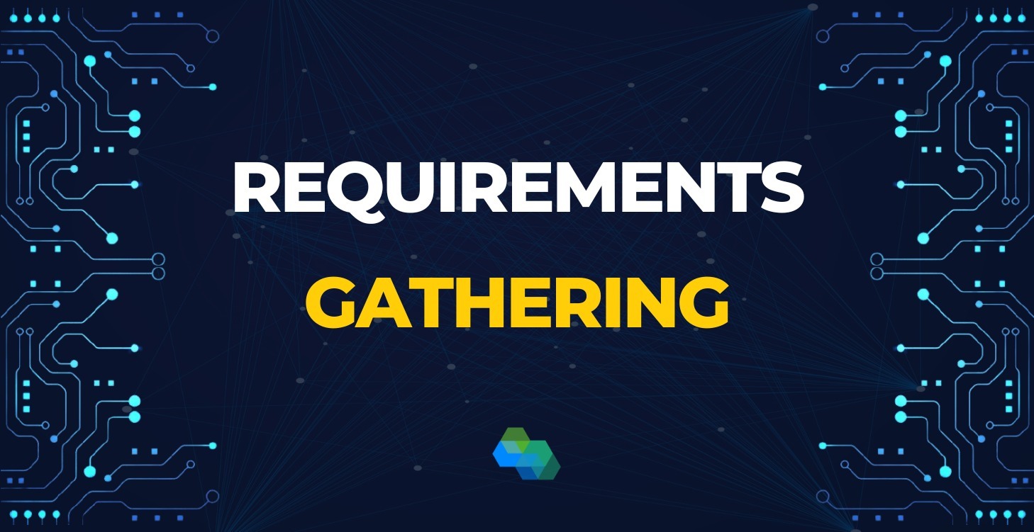 Requirements Gathering