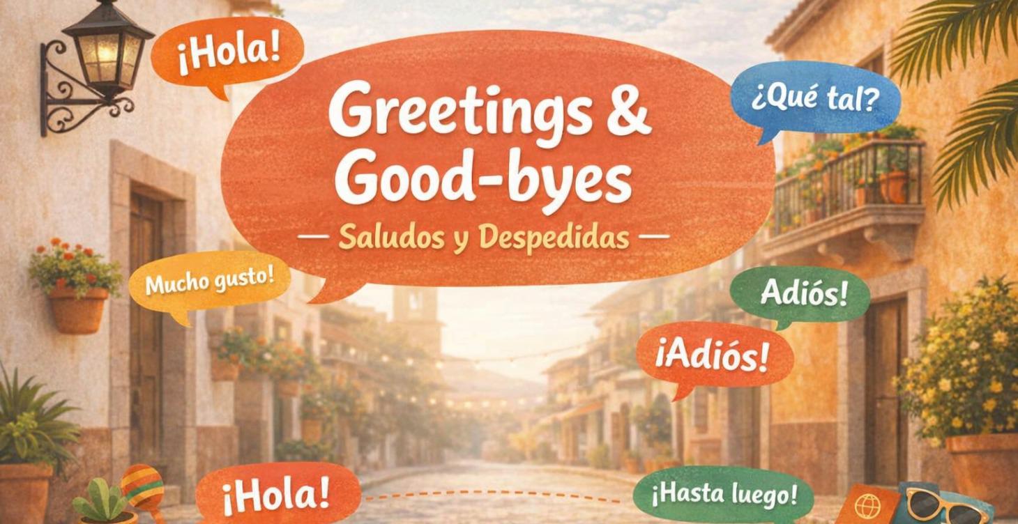 Greetings and Good-byes (with phonetics)