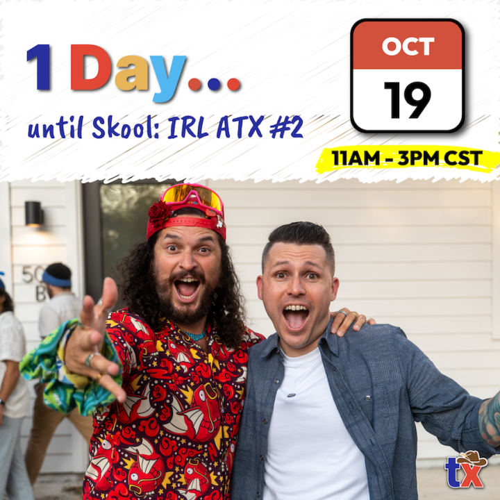 1 Day until ATX IRL Event... It's gonna be a blast!