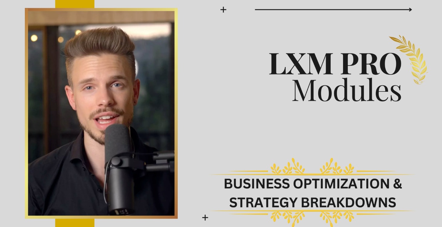 LXM Pro Modules (Phase 1)