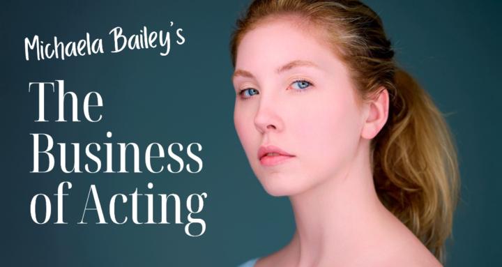The Business of Acting