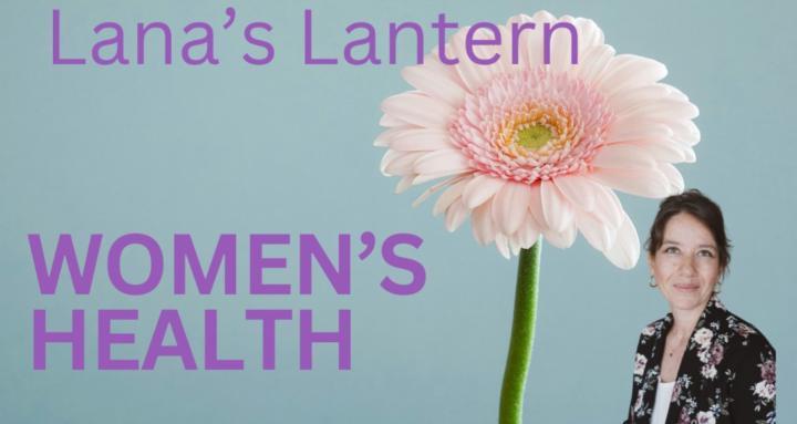 Lana's Lantern Women's Health