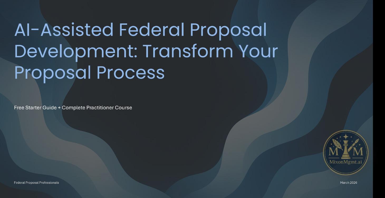 (FREE) AI-ASSISTED FEDERAL PROPOSAL DEVELOPMENT