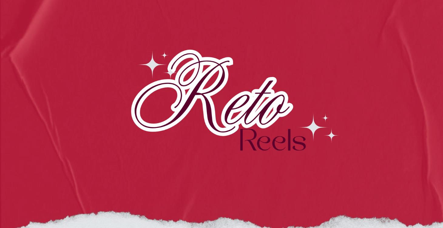 RETO REELS