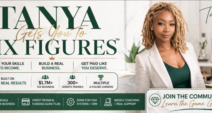 TANYA GETS YOU TO 6 FIGURES
