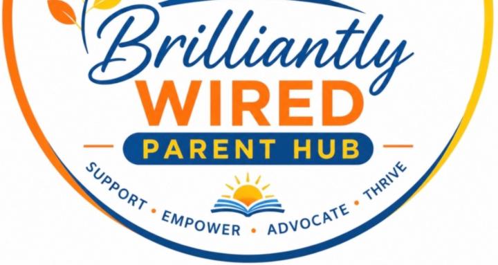 Brilliantly Wired Parent Hub