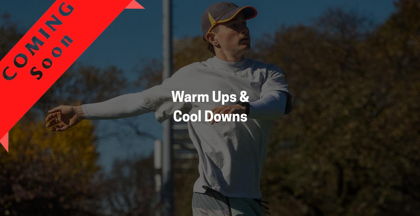 🧊 Warm Up & Cool Down
